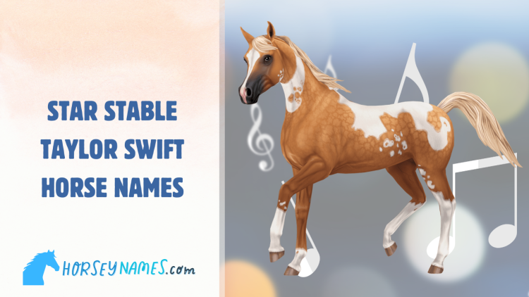Star Stable Taylor Swift Horse Names